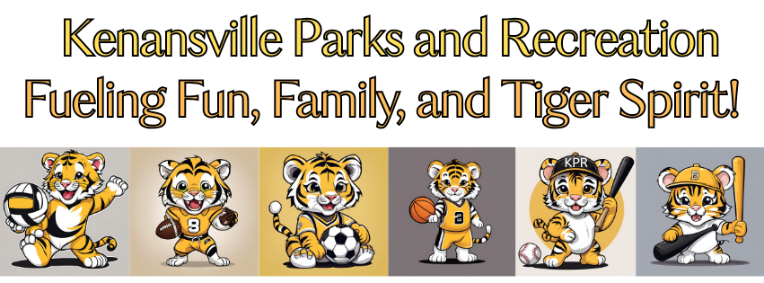 Kenansville Parks and Recreation, Fueling Fun, Family, and Tiger Spirit w/ the tiger logos with the respective sports gear lined up on the page
